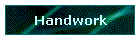 Handwork